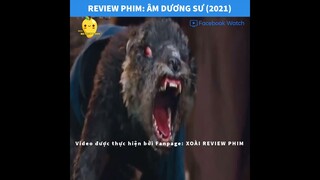 Review Phim | ÂM DƯƠNG SƯ 2021 | tóm tắt phim | kỹ xảo 3D hay