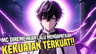 REKOMENDASI ANIME MC DIKIRA LEMAH TAPI TERNYATA PUNYA KEKUATAN LUAR BIASA ‼️