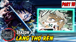 Kimetsu No Yaiba Season 3 : Cuộc Chiến Làng Thợ Rèn | Part 10 Ý Nghĩa Dấu Ấn Diệt Qủy