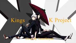 KINGS - K Project OP / Cover by Yama Shiyuu