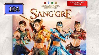 Encantadia: Sanggre Episode 104