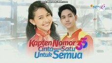 Sinetron Kapten Cinta Nomor 35 Satu Untuk Semua Built In Milku