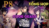 Tóm Tắt " Code Geass" | P8 | AL Anime