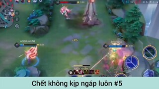 Chết không kịp ngáp luôn p5