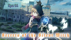 Secret Of The Silent WITCH SUB INDO || Eps 01