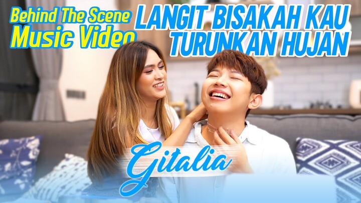 BEHIND THE SCENE MUSIC VIDEO LANGIT BISAKAH KAU TURUNKAN HUJAN - GITALIA KDI | OST. LANGIT DAN HUJAN