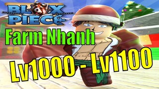 Hướng Dẫn Cách Farm Từ Lv1000 Lên Lv1100 Siêu Tốc Trong Blox Piece Update 9