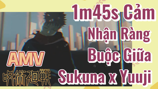 [Chú Thuật Hồi Chiến] AMV| 1m45s Cảm Nhận Ràng Buộc Giữa Sukuna x Yuuji