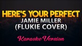 Here's Your Perfect - Jamie Miller (FLUKIE COVER) Instrumental