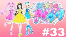 🎶 Himitsu no Aipri 🎤 - Episode 33 (English Sub)