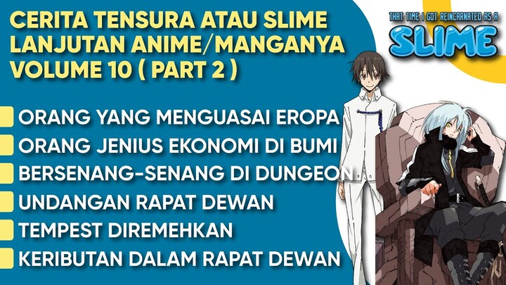 Pembahasan Tensei Shitara Slime Datta Ken Atau Tensura ( Lanjutan Anime LN Part 17 )