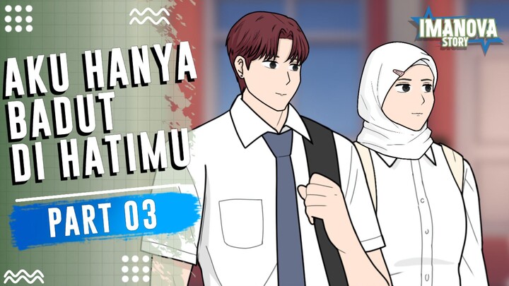 AKU HANYA BADUT DI HATIMU PART 3 -Drama Animasi