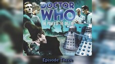 The Power of the Daleks: Episode Three (AUDIO)