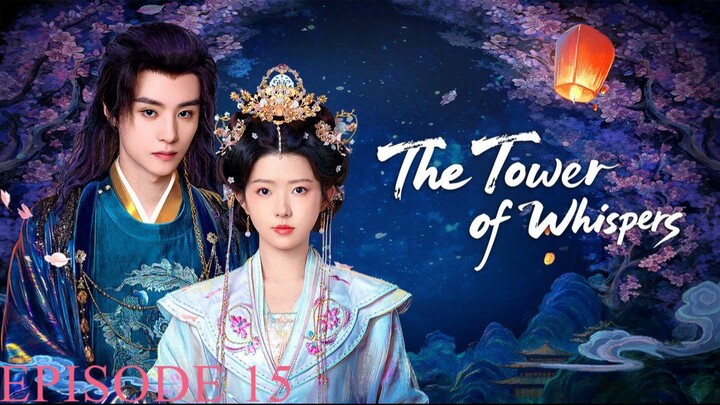 THE TOWER OF WHISPER