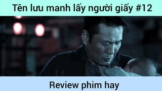 Tên lưu manh lấy người giấy p12