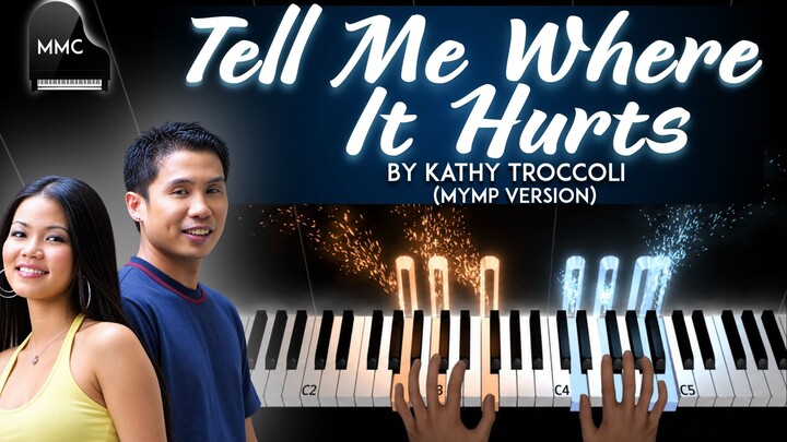 Tell Me Where It Hurts by Kathy Troccoli (MYMP Version) piano cover/tutorial + sheet music + lyrics