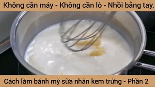 Cách làm bánh mỳ sữa nhân kem trứng #2