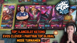 TOP 1 LANCELOT KETEMU EVOS CLOVER + PARTYAN TOP GLOBAL AUTO MODE TURNAMEN ! - Mobile Legends