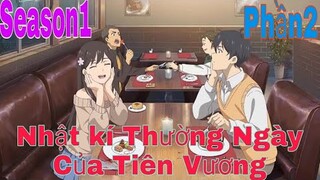 Tóm Tắt Anime Hay: Nhật Kí Thường Ngày Của Thiên Vương | Season1 | Phần2 | Sún Review Anime