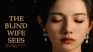 The Blind Wife Sees