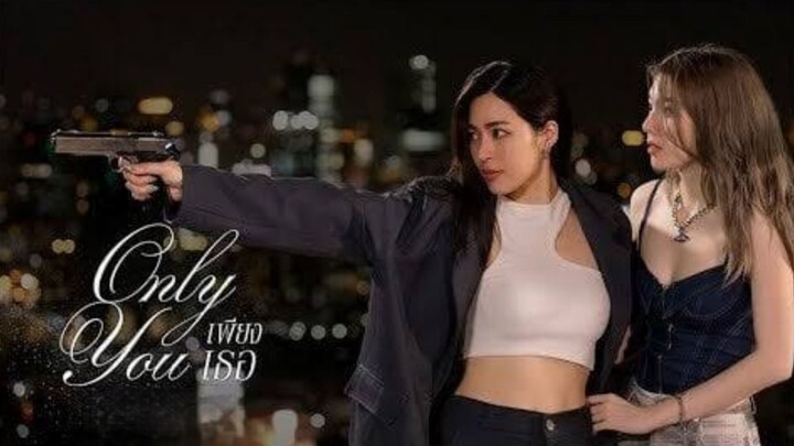 Only You EP6 ENG SUB 🇹🇭 GL (2025)
