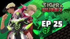 Tiger & Bunny [EP 25] พากย์ไทย (จบ)