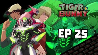 Tiger & Bunny [EP 25] พากย์ไทย (จบ)