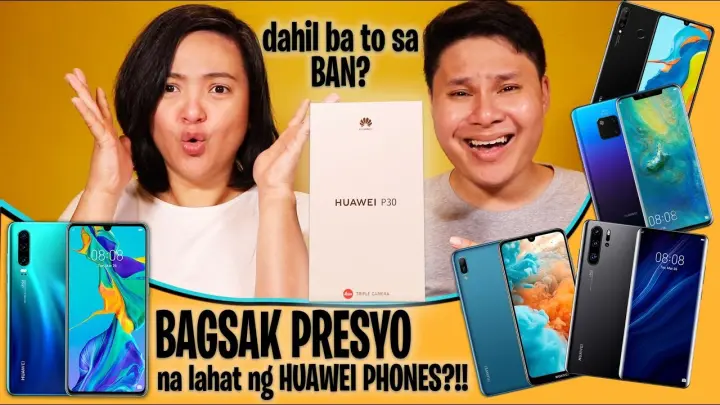 BAGSAK PRESYO HUAWEI PHONES!!! - Dahil ba to sa Huawei BAN?