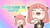 Everyone is Dumb | Spy X Family Animation Meme