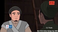 295 Đại Việt kiêu hùng - Lê Ninh hưởng ứng chiếu Cần Vương 1885