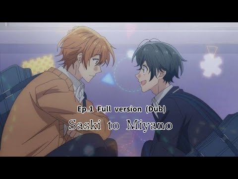 Sasaki to Miyano Ep 1 - BiliBili