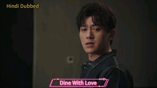 Dine With Love S01E14 Hindi Dubbed Chinese Drama