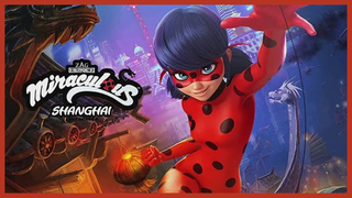 Miraculous World: Shanghai, The Legend of Lady Dragon 2021 | Animation/Action/Adventure