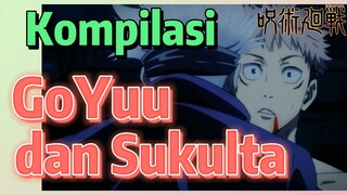 [Jujutsu Kaisen] Kompilasi |  GoYuu dan Sukulta