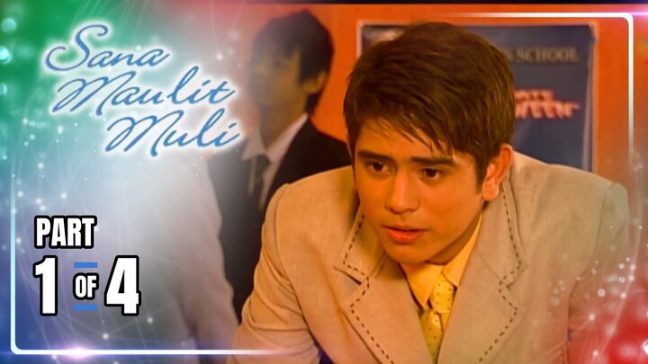 Sana Maulit Muli | Episode 5 (1/4) | May 25, 2024