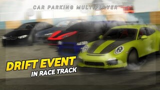 Drift Event in Race Track| Car Parking Multiplayer |