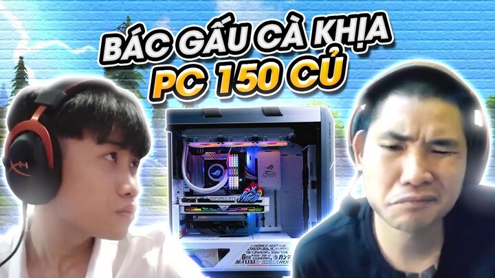 Bác Gấu Cà Khịa PC150tr, Ma Gọi Điện Xin Máy Ảnh Quay Vlogs Và Cái Kết?