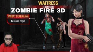 game zombie fire 3D,  waitress terjangkit virus berlari dengan cepat