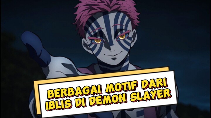 Berbagai motif dari iblis di kny | review anime