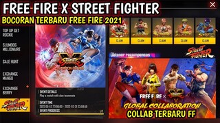BOCORAN UPDATE TERBARU 2021-FREE FIRE X STREET FIGHTER