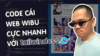 [ASMR] Code nguyên Trang Web 16+ bằng TailwindCSS, với Bàn Phím Cơ cực Chill