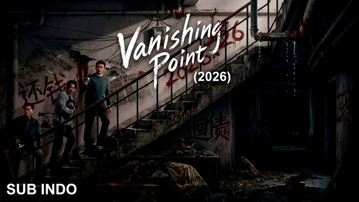 Vanishing Point (2026) Sub Indo