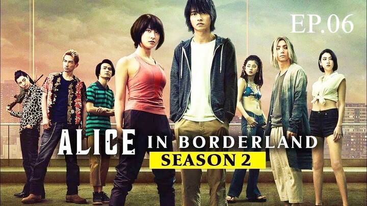 ดูหนัง Alice In Borderland (2022) อลิสในแดนมรณะ Season 2 EP.6