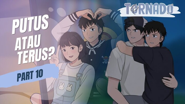 PUTUS ATAU TERUS PART 10  FT. @Dhot - ANIMASI SEKOLAH