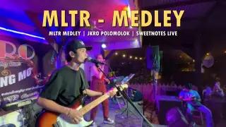 MLTR Medley | Sweetnotes Live