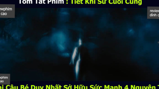 nawg lực 4 nguyên tố p2 #reviewphimdinhcao