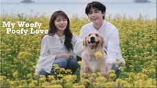 My Woofy Poofy Love E1 | English Subtitle | Romance, Fantasy | Korean Mini Series