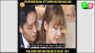 Nội Dung Phim_ Ngược Chiều Ánh Sáng Nói Lời Yêu Em p21