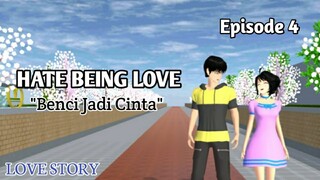 HATE BEING LOVE "Benci Jadi Cinta"  Episode 4 "Mereka Semakin Dekat" | DRAMA SAKURA SCHOOL SIMULATOR