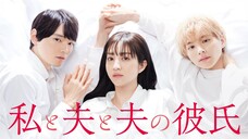 Watashi to Otto to Otto no Kareshi Episode 10 (2023) English Sub [BL] 🇯🇵🏳️‍🌈